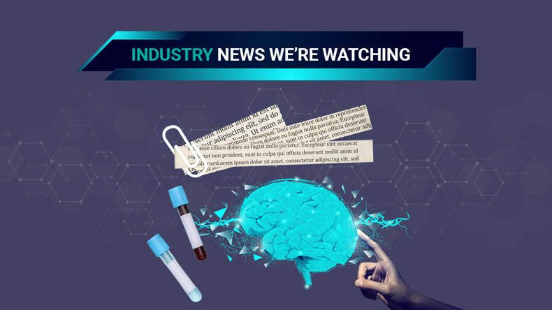 Industry News We're Watching